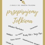 Więcej o: PRZEPISUJEMY TOLKIENA
