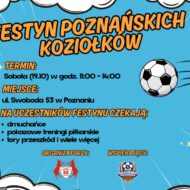 Więcej o: Festyn Poznańskich Koziołków