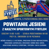 Więcej o: Powitanie jesieni z Naszym Sportowym Fyrtlem