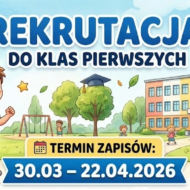 Więcej o: 📢 Rekrutacja do klas pierwszych na rok szkolny 2026/2027